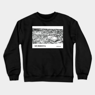 Murrieta California Crewneck Sweatshirt